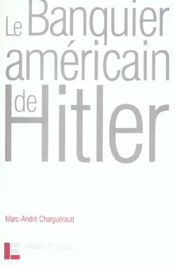 Le banquier americain d'hitler