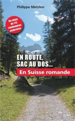En route, sac au dos - en Suisse romande