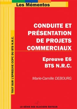 BTS NRC - épreuve E6 - conduite et présentation de projets commerciaux (édition 2005)
