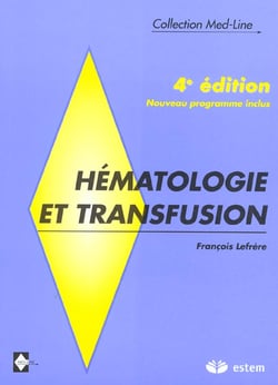 Hematologie et transfusion - 4e edition