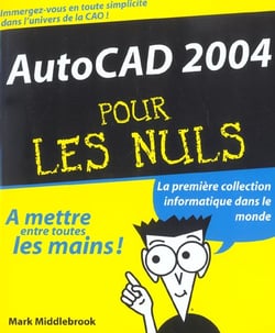 AutoCAD 2004 pour les nuls