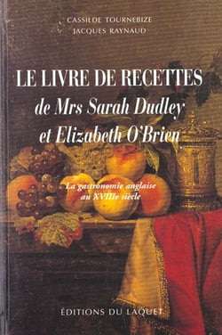 Le livre de recettes de mrs sarah dudley et elizabeth o'brien