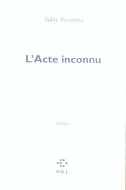L'acte inconnu