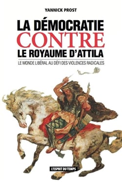 La démocratie Contre Le Royaume D'Attila