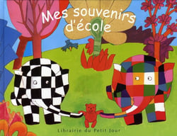 MES SOUVENIRS D'ECOLES