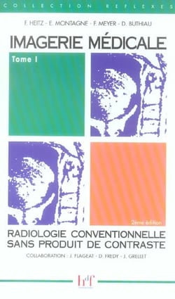 IMAGERIE MEDICALE T1, RADIOLOGIE CONVENTIONNELLE...