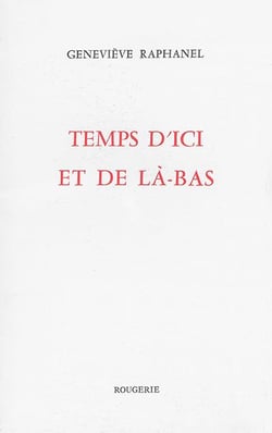 Temps d'ici et de la-bas
