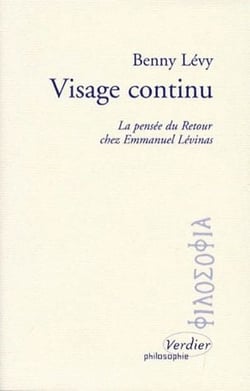 Visage continu - la pensée du retour chez Emmanuel Levinas