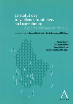 Le statut des travailleurs transfrontaliers au Luxembourg