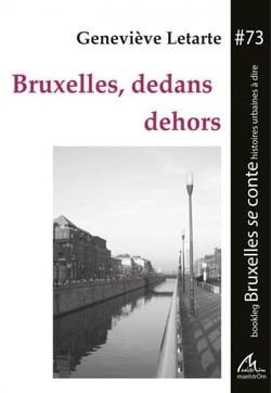 Bruxelles, dedans dehors