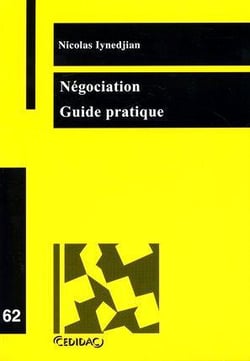NEGOCIATION : GUIDE PRATIQUE