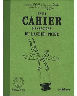 Petit cahier d'exercices : du lâcher-prise