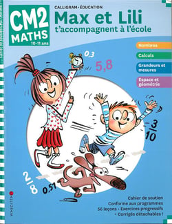 Max et Lili t'accompagnent en CM2 : maths (édition 2022)