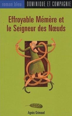 Effroyable mémère et le seigneur des noeuds