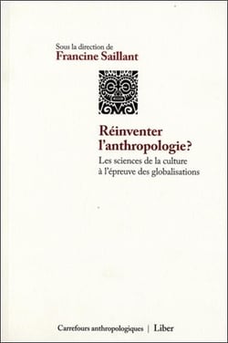 Réinventer l'anthropologie ?