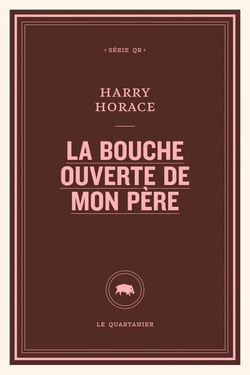 La bouche ouverte de mon pere