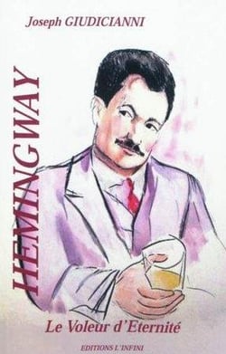 Hemingway, le voleur d'éternité