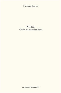 Weedon ou la vie dans les bois