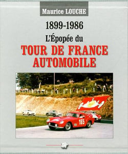 Le tour de france automobile 1899-1986