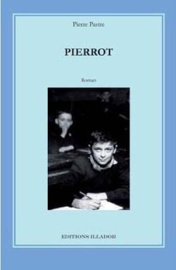 Pierrot - chronique d'une gentille racaille