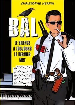 Bal ii : le silence a toujours le dernier mot