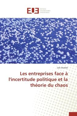 Les entreprises face à l'incertitude politique et la théorie du chaos