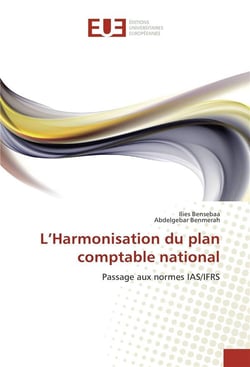 L'harmonisation du plan comptable national - passage aux normes ias/ifrs