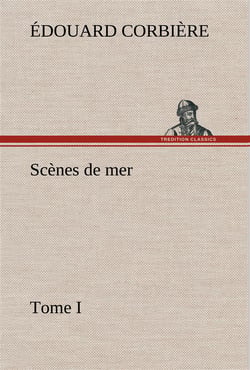 Scenes de mer, tome i