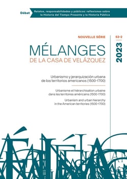 Urbanismo y jerarquización urbana de los territorios americanos (1500-1700)