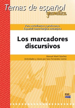 Los marcadores discursivos - temas de español, gramática