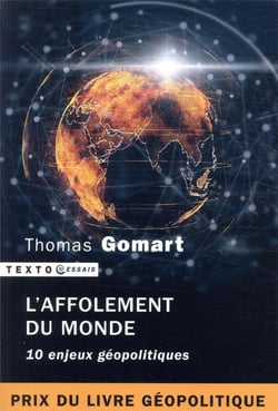 L'affolement du monde : 10 enjeux géopolitiques