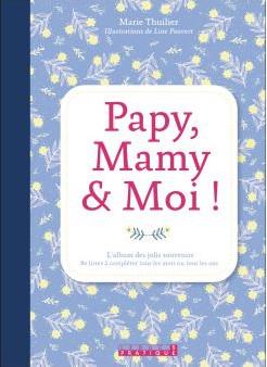 Papy, mamy et moi !