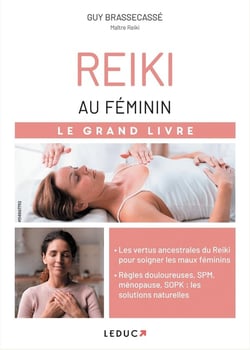 Reiki au féminin : le grand livre