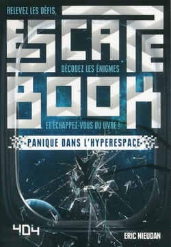 Escape book : panique dans l'hyperspace