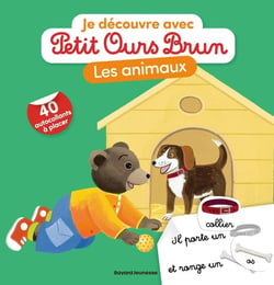 Je découvre avec Petit Ours Brun : Les animaux