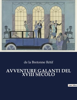 AVVENTURE GALANTI DEL XVIII SECOLO