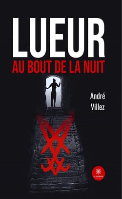Lueur au bout de la nuit