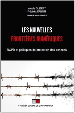 Les nouvelles frontières numériques - RGPD et politiques de protection des données