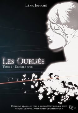 Les oubliés Tome 1 : derniers jours