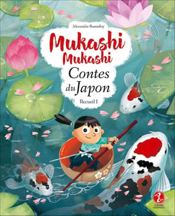 Mukashi Mukashi : mukashi mukashi - contes du Japon Tome 1
