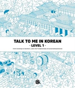 Talk to me in korean : level 1