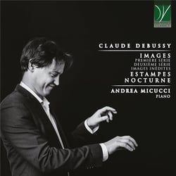 Debussy : Images, Estampes, Nocturnes