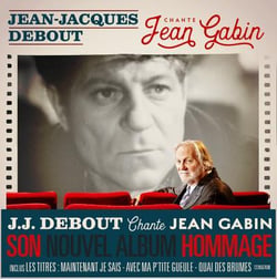 Jean-Jacques Debout chante Jean Gabin - CD