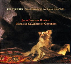 Rameau : Pièces de clavecin en concerts / Les Timbres