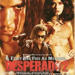 Desperado 2 (il était une fois au mexique) (bof)
