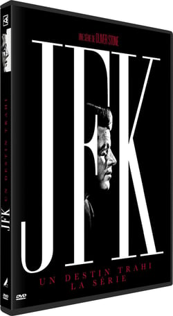 JFK : Un destin trahi