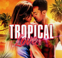 Tropical love 2