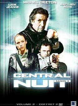 Central Nuit - Saison 3 - Vol. 2