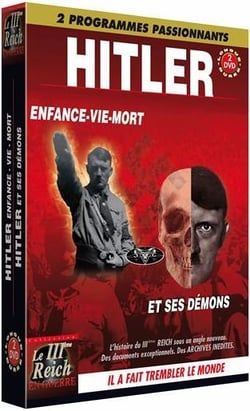 Hitler : Hitler, enfance, vie mort - Hitler et ses démons