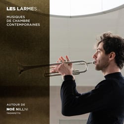 Les larmes. Musiques de chambre contemporaines